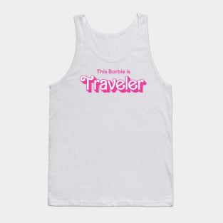 This Barbie is Traveler Tank Top